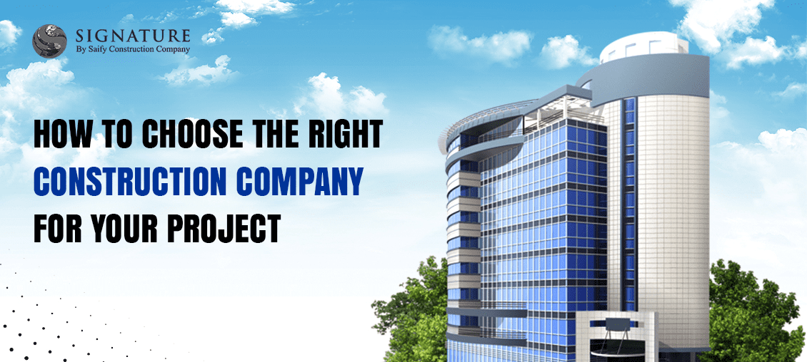 choose right construction company